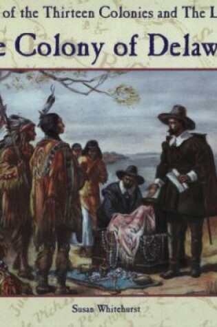 Cover of The Colony of Delaware