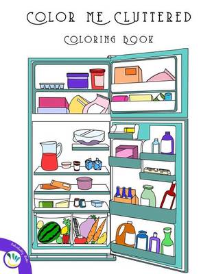 Book cover for Color Me Cluttered Coloring Book