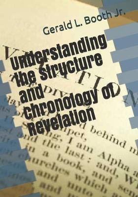 Book cover for Understanding the structure and chronology of Revelation