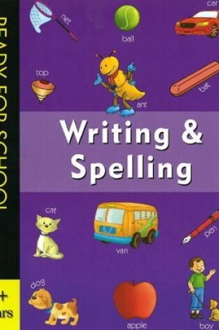Cover of Ready for School Writing & Spelling