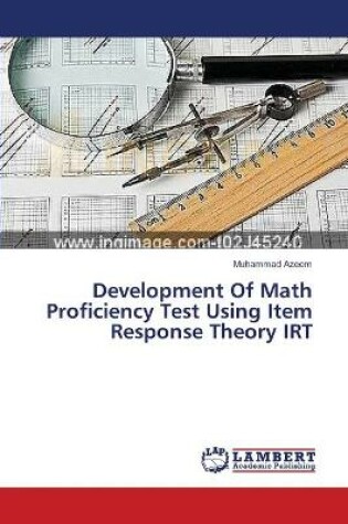 Cover of Development Of Math Proficiency Test Using Item Response Theory IRT