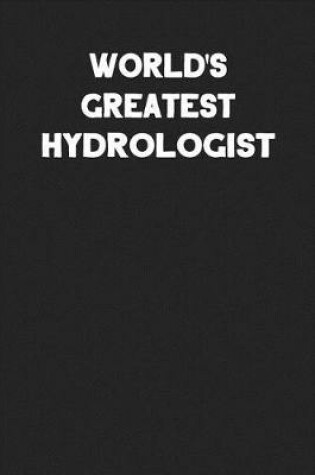 Cover of World's Greatest Hydrologist