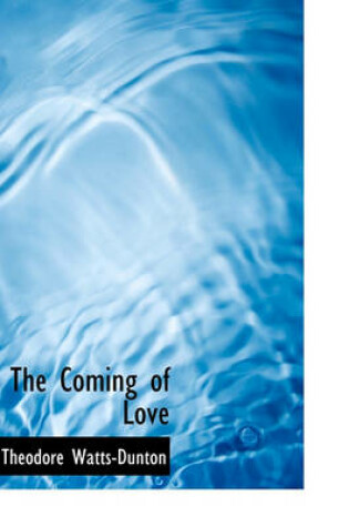 Cover of The Coming of Love