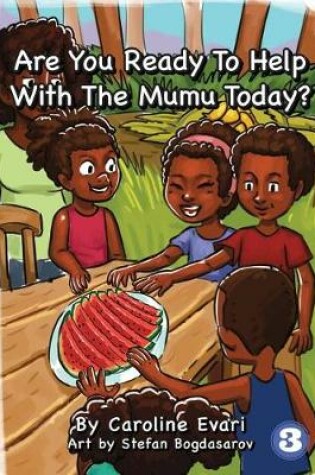 Cover of Are You Ready To Help With The Mumu Today?