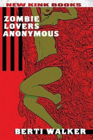 Cover of Zombie Lovers Anonymous