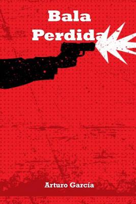 Book cover for Bala Perdida