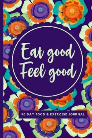 Cover of Eat Good Feel Good