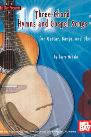 Cover of Three-Chord(101) Hymns & Gospels