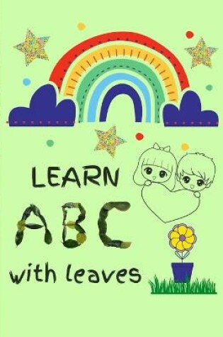Cover of Learn ABC with Leaves