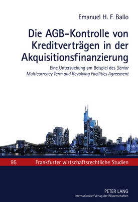 Cover of Die Agb-Kontrolle Von Kreditvertraegen in Der Akquisitionsfinanzierung