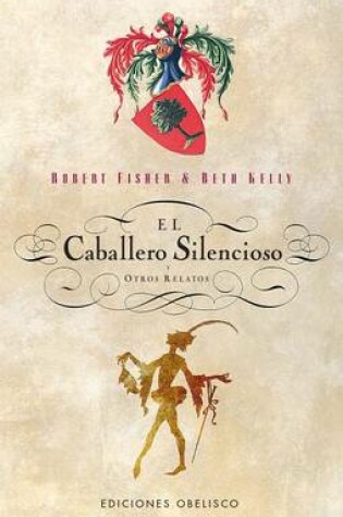 Cover of El Caballero Silencioso y Otros Relatos