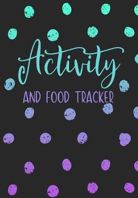 Book cover for Activity And Food Tracker