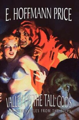Cover of Valley of the Tall Gods and Other Tales from the Pulps