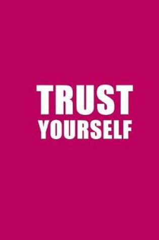 Cover of Trust Yourself