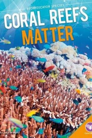 Cover of Coral Reefs Matter