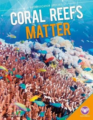 Cover of Coral Reefs Matter