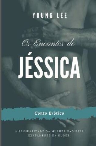 Cover of Os Encantos de Jéssica