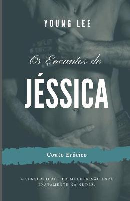 Book cover for Os Encantos de Jéssica