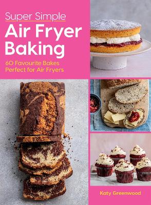 Book cover for Super Simple Air Fryer Baking