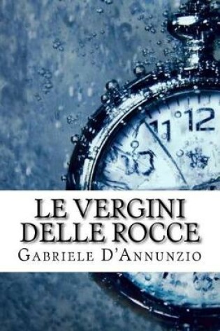 Cover of Le Vergini Delle Rocce