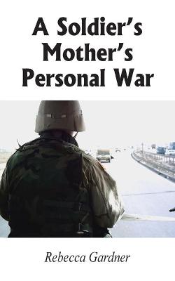 Book cover for A Soldier's Mother's Personal War