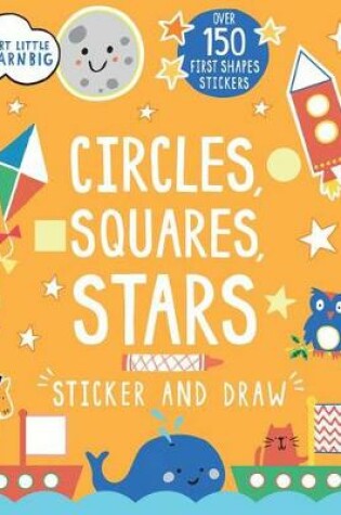 Cover of Circles, Squares, Stars Sticker and Draw