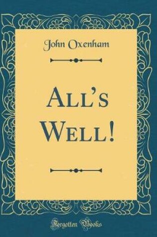 Cover of Alls Well! (Classic Reprint)