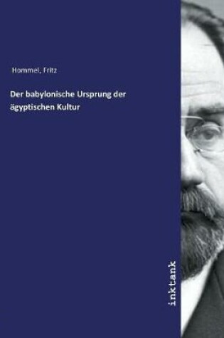 Cover of Der babylonische Ursprung der ägyptischen Kultur