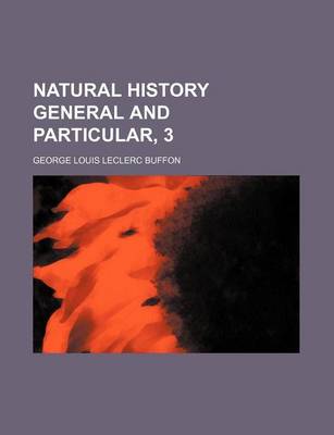 Book cover for Natural History General and Particular, 3