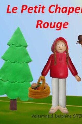 Cover of Le Petit Chaperon Rouge