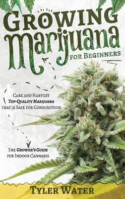 Book cover for Growing Marijuana for Beginners