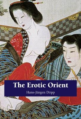 Book cover for The Erotic Orient