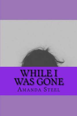 Book cover for While I Was Gone