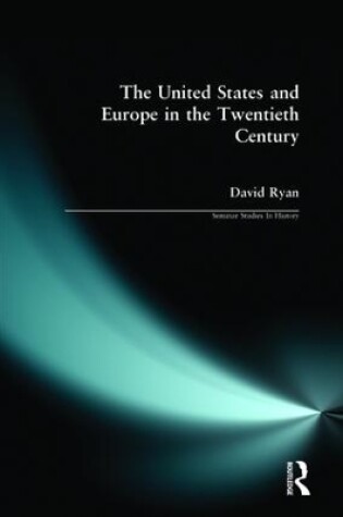 Cover of The United States and Europe in the Twentieth Century