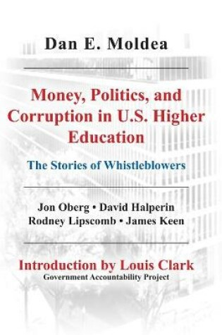 Cover of Money, Politics, and Corruption in U. S. Higher Education