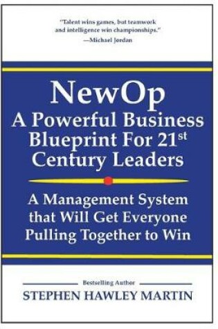 Cover of Newop, a Powerful Business Blueprint for 21st Century Leaders