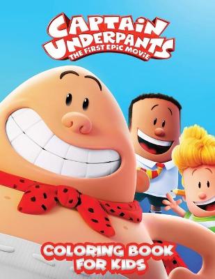 Book cover for Captain Underpants coloring book for kids