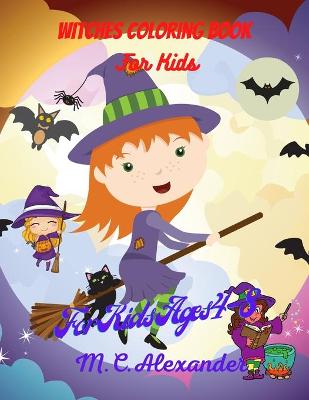 Book cover for Witches Coloring Book For Kids