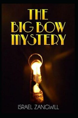 Cover of The Big Bow Mystery Annotated