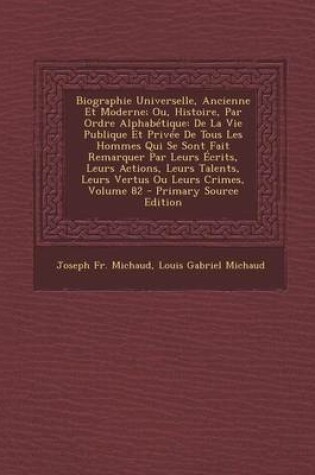 Cover of Biographie Universelle, Ancienne Et Moderne; Ou, Histoire, Par Ordre Alphabetique