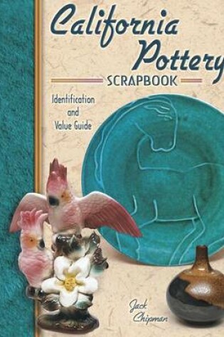 Cover of California Pottery Scrapbook