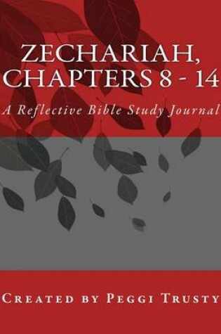 Cover of Zechariah, Chapters 8 - 14