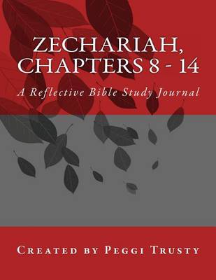 Book cover for Zechariah, Chapters 8 - 14