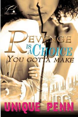 Book cover for Revenge Is a Choice You Gotta Make