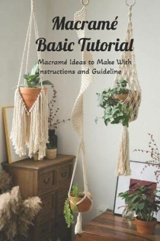 Cover of Macrame Basic Tutorial