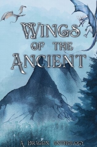 Cover of Wings of the Ancient