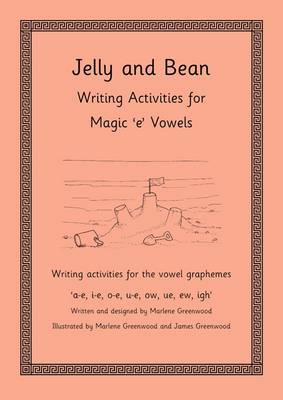 Book cover for Jelly and Bean Writing Activities for Magic 'E' Vowels