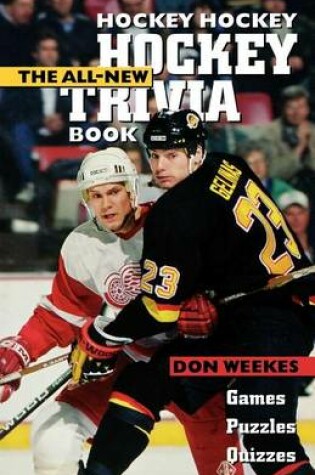 Cover of Hockey, Hockey, Hockey Trivia Book