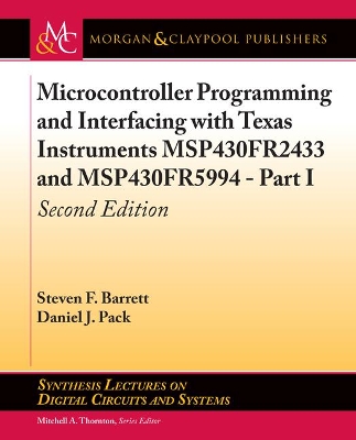 Book cover for Microcontroller Programming and Interfacing with Texas Instruments Msp430fr2433 and Msp430fr5994 - Part I