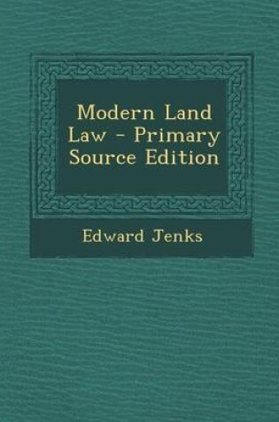 Cover of Modern Land Law - Primary Source Edition